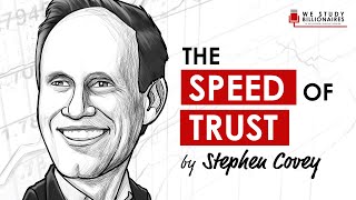 TIP80: The Speed Of Trust - By Stephen Covey