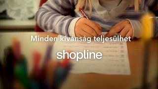 Minden kívánság teljesülhet - Shopline