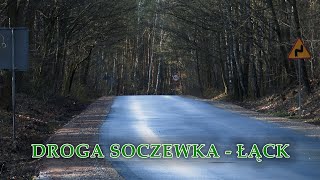 Droga Soczewka - Łąck