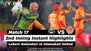 Lahore Qalandars vs Islamabad United | 2nd Inning Highlights | Match 17 | 4 March | HBL PSL 2020