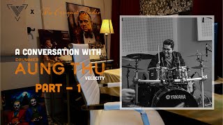 #TheAugustRadio A Conversation with Aung Thu ( Velocity ) Part-1