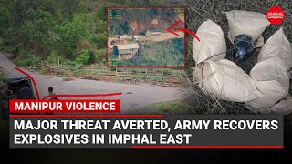 Manipur Violence: Major threat averted, army recovers explosives in Imphal East