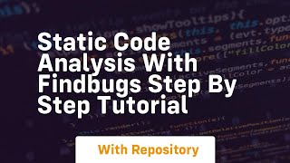 Static code analysis with findbugs step by step tutorial