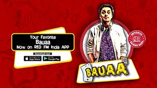 BAUAA - Weekend Ki Chutti | BAUA