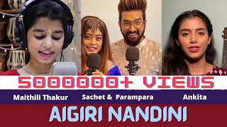Aigiri nandini | Slow Vs Fast | Who sang it better? |Maithili Thakur | Sachet and Parampara | Ankita