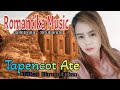 Tapencot Ate - Tika Brestika || ROMANTIKA Music || Karya . S Pandi