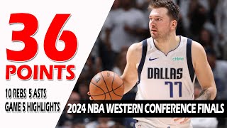 Luka Doncic Game 5 Highlights Mavericks vs Timberwolves 2024 NBA Playoffs Western Conference Finals