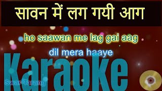 Sawan Mein Lag Gayi Aag - Karaoke with Lyrics - English & Hindi