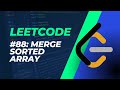 Leetcode 88 Easy: Merge Sorted Array (Python)