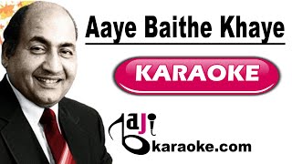 Aaye Baithe Khaye Piye - Video Karaoke Lyrics - Rafi by Bajikaraoke
