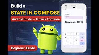 Intro to State in Compose | Android Tip Calculator App (Beginner Guide)