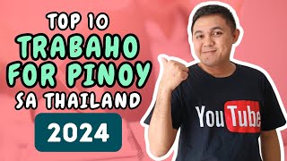 Top 10 Jobs For Pinoys in Thailand 2024 | Thailand Guide & Tips for Filipinos | OFW Experience