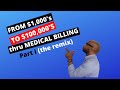 How I started my successful home based medical billing business for under $3,000 pt 1 (the remix).