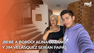 Alina Lozano y Jim Velásquez serían papás