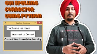 Python Project -05 | Tutorial in Hindi | | GUI Spelling Corrector Using Python