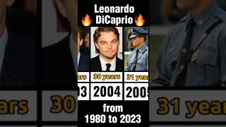Leonardo Dicaprio [from 1980 to 2023] #shortvideo #shorts #leonardodicaprio