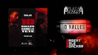 Goulag feat Rimkus - 10 balles dans la tête (SON OFFICIEL) prod. KAL