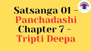 Introduction to Panchadasi Chapter 7 of Vidyaranya Swamy