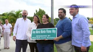 #OurCounty News - Ana Maria Monte Flores Way Street Naming