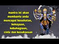 Mantra ini akan membantu Anda mencapai kesehatan, kekayaan, kebahagiaan, cinta dan kesuk