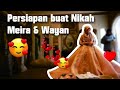 Antusias menyambut pernikahan Meira & Wayan🥰