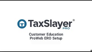 Customer Education ProWeb ERO Setup