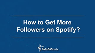 How to Get More Followers on Spotify? Buy Spotify Followers- Gold Tips and Guide!