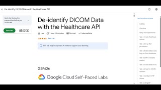 De-identify DICOM Data with the Healthcare API | Lab solution #arcade2025