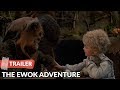 The Ewok Adventure 1984 Trailer | Caravan of Courage | Star Wars