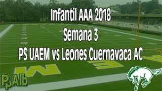 3A'18, J3 - PS UAEM vs Leones Cva