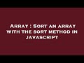 Array : Sort an array with the sort method in javascript