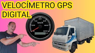 COLOQUEI UM VELOCÍMETRO GPS DIGITAL NO CAMINHÃO