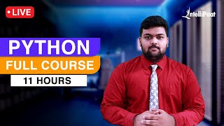 Python Full Course - Learn Python in 11 Hours | Python Tutorial For Beginners | Intellipaat