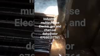 quality and durable industrial multipurpose electric gas and charcoal dehydrator 07030107761