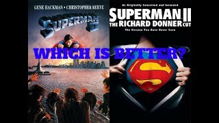Superman II: Donner or Theatrical - Which is better?
