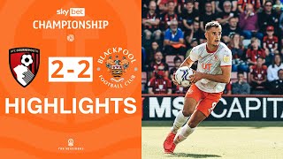 Highlights | AFC Bournemouth v Blackpool