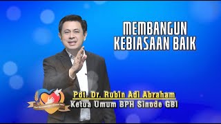 Pesan Ketum (April 2021) - Membangun Kebiasaan Baik