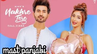 Nakhre Tere (Official Video) NIKK | Priyanka  | Rox A | Latest Punjabi Songs 2020 | New Songs 2020