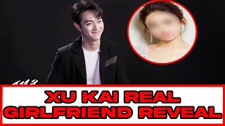 Xu Kai Real Girlfriend