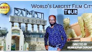 రామోజీ ఫిల్మ్ సిటీ టూర్ ||#Ramoji Film City Tour || #AnjankumarDurgam || #kritistudios