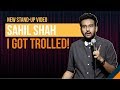 EIC: I GOT TROLLED! | Stand up Comedy by Sahil Shah