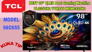 TCL QLED 98C655 INFO