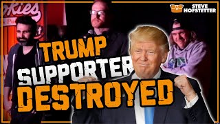 Trump Supporter Smacked Down - Steve Hofstetter