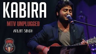 Kabira - MTV Unplugged (Full Song) - Arijit Singh