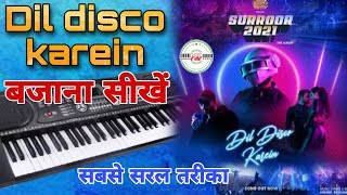 Dil disco kare himesh reshammiya piano | Harmonium | Notes | Himesh reshammiya new song piano