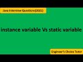 Instance variable vs Static variable || Java Interview Question(2021)