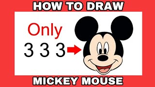 333 To Mickey Mouse Cartoon Drawing Very Easy - Step by Step