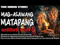 MAG-ASAWANG MATAPANG HORROR STORY | True Horror Stories | Tagalog Horror