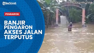Akses Jalan Sungairaya Pengaron Kabupaten Banjar Terputus