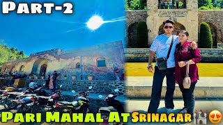 Pari Mahal At Srinagar🏰😍 || PART-2 || Funny Vlog😂 || Mayank Vlogs😎 || Support me